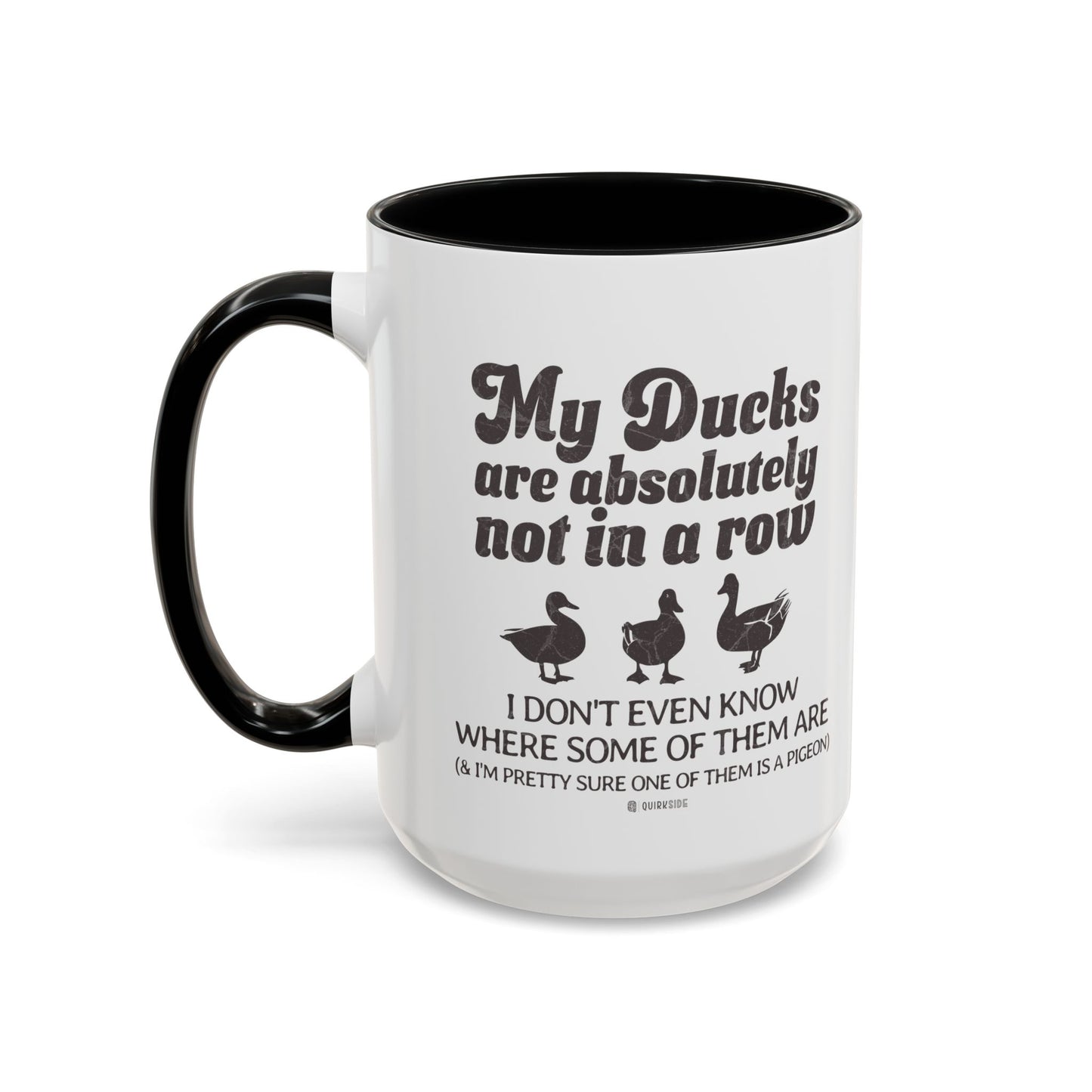 Humorous Accent Coffee Mug, Gift for Duck Lovers, Quirky Coffee Cup for Home or Office, Fun Mug for Birthdays, Funny Office Gift