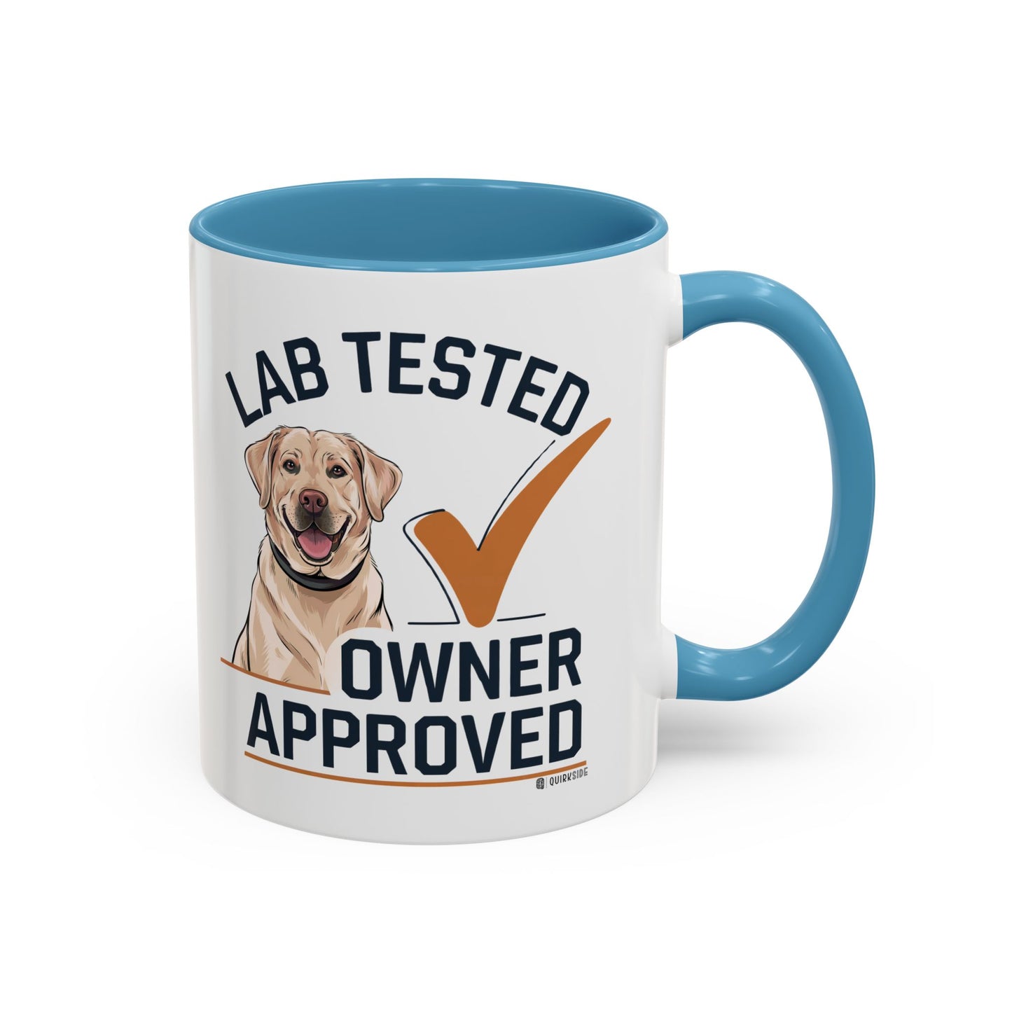 Lab Tested Owner Approved Coffee Mug, Dog Lover Gift, Pet Owner Present, Funny Mug for Dog Moms, Lab Dog Coffee Mug, Unique Dog Gifts