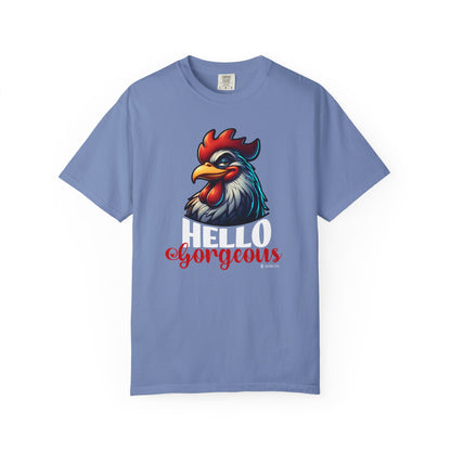 Cheerful Bold Greeting Unisex Garment-Dyed T-shirt, Confidence Boosting Tee, Playful Shirt, Fun Graphic Top, Happy Apparel for All