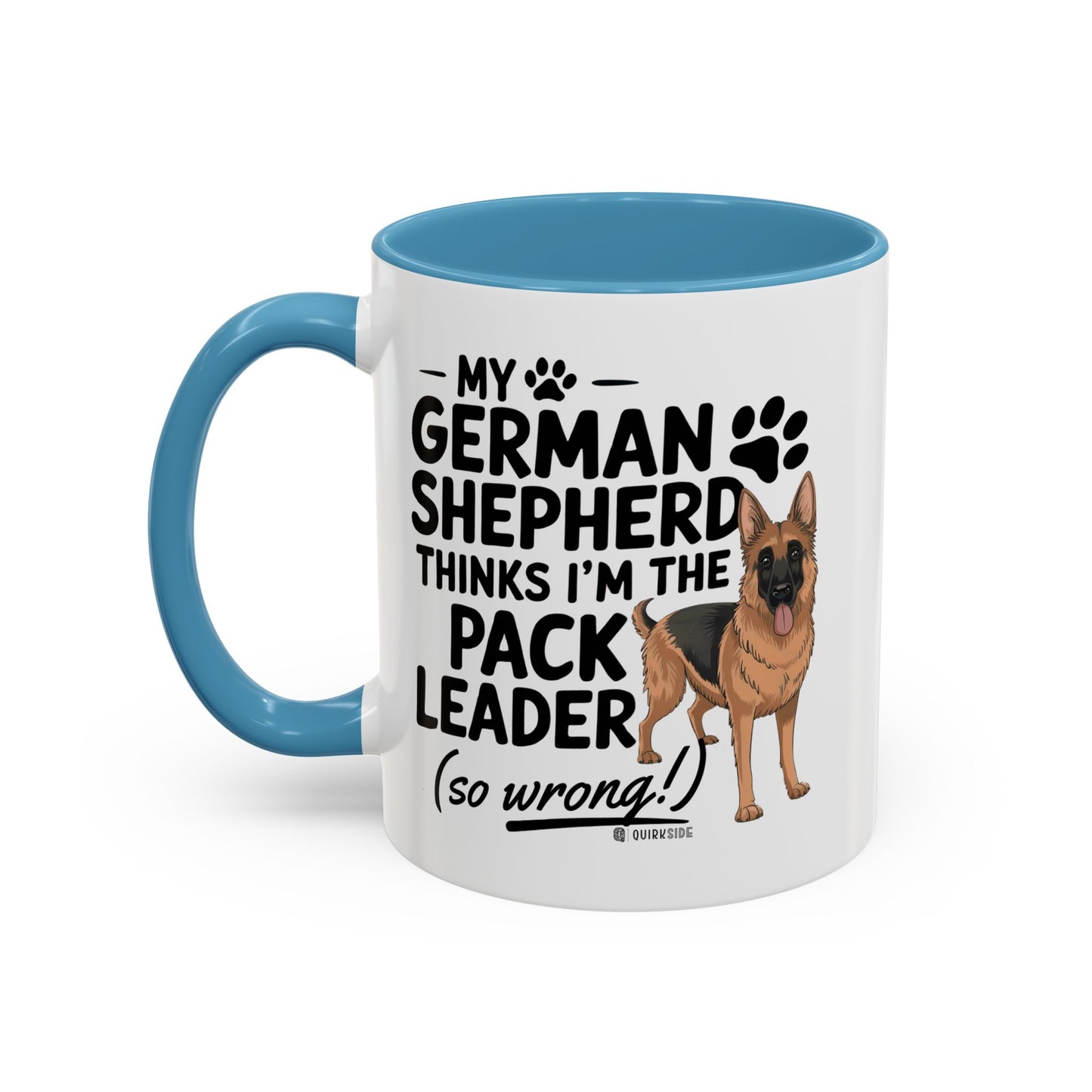Funny German Shepherd Coffee Mug, Dog Lover Gift, Pet Owner Mug, Pack Leader Humor, 11oz, 15oz