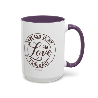 Coffee Mug - Sarcastic Love