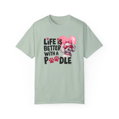 Poodle Lover T-shirt, Dog Owner Shirt, Cute Unisex Tee, Garment-Dyed Top, Dog Mom Dad Gift, Pet Lover Apparel, Animal Graphic Tee