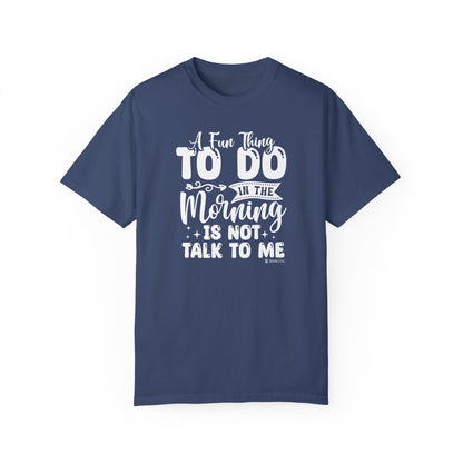 Funny Message Unisex T-shirt, Not a Morning Person Tee, Sleepyhead Shirt, Lazy Day Top, Sarcastic Graphic Tee - Quirkside Creations