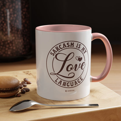 Coffee Mug - Sarcastic Love