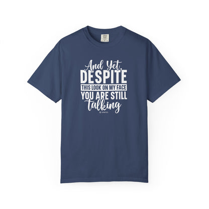 Funny Unisex Garment-Dyed T-shirt, Sarcastic Tee, Conversation Stopper Shirt, Humorous Adult Joke Top, Novelty Graphic Tee