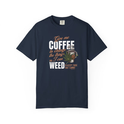 Coffee and Weed Funny Unisex T-shirt, Hilarious Tee for Coffee and Cannabis Lovers, Relaxed Fit Shirt for Daily Wear, Gift for Friends,
