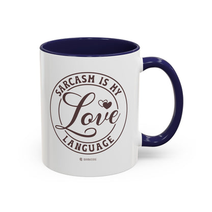 Coffee Mug - Sarcastic Love