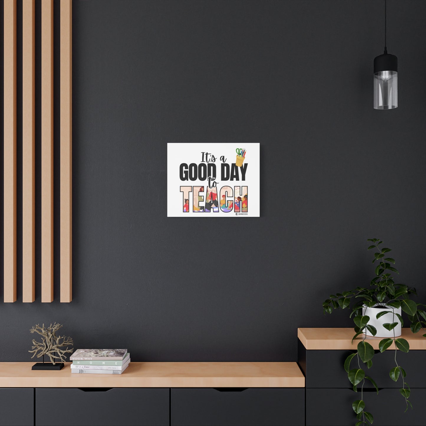 Good Day to Teach Wall Art, Teacher Gift, Classroom Decor, Inspirational Quote Canvas, Motivational Artwork