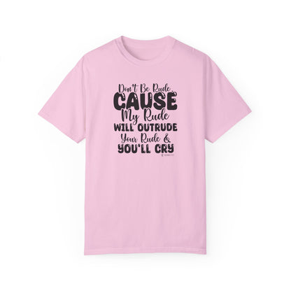 Funny Warning Unisex T-shirt, Do Not Be Rude Tee, Humorous Graphic Shirt, Sarcastic Top, Novelty Gift for Men and Women - Quirkside Creations