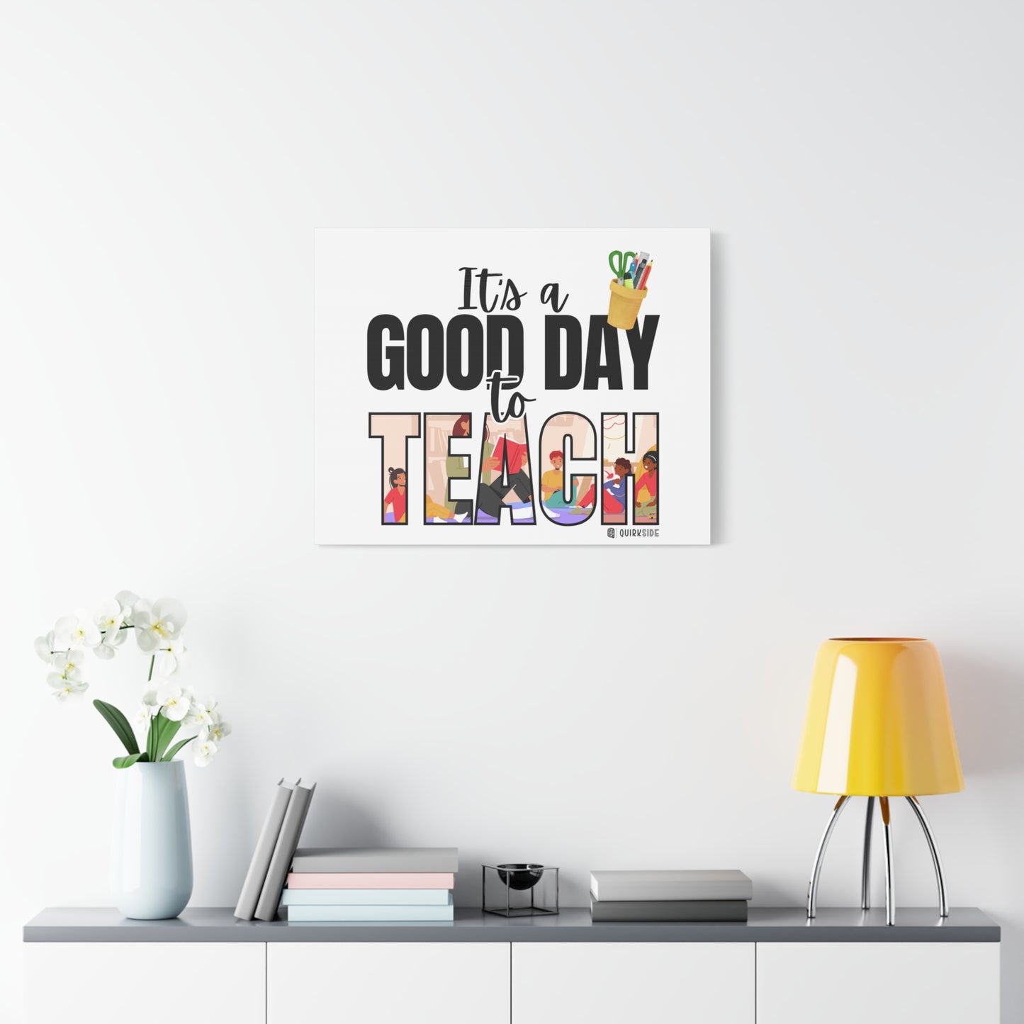 Good Day to Teach Wall Art, Teacher Gift, Classroom Decor, Inspirational Quote Canvas, Motivational Artwork