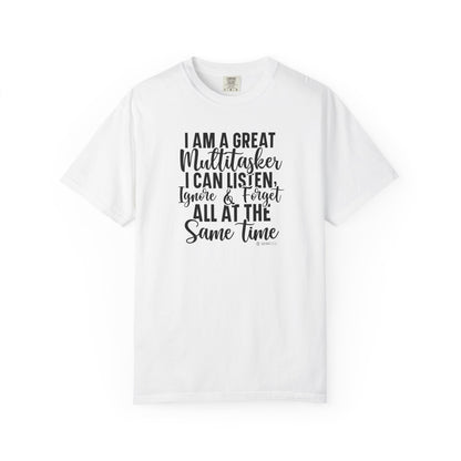Multitasking Funny Unisex Garment-Dyed T-shirt, Sarcastic Tee, Humorous Shirt, Novelty Top, Joke Tee, Casual Apparel