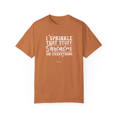 Funny Sarcasm T-shirt, Funny Tee, Humorous Shirt, Sassy Top, Unisex Sarcasm Apparel for Men and Women - Quirkside Creations