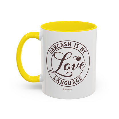 Coffee Mug - Sarcastic Love