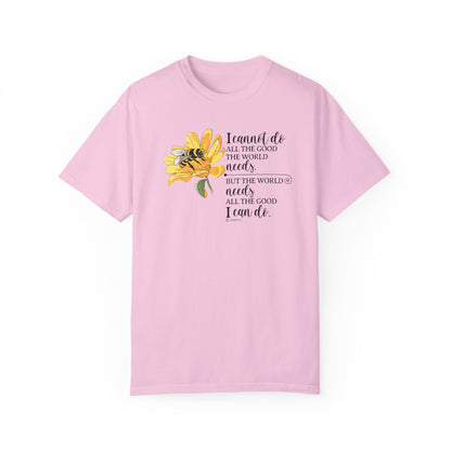 Honey Bee Unisex T-shirt, Nature Inspired Tee, Inspirational Message Shirt, Plant Lover Gift, Animal Advocate Top