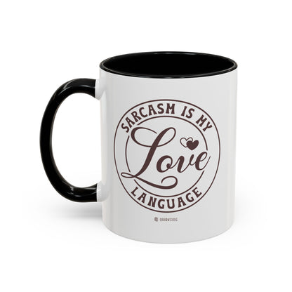 Coffee Mug - Sarcastic Love