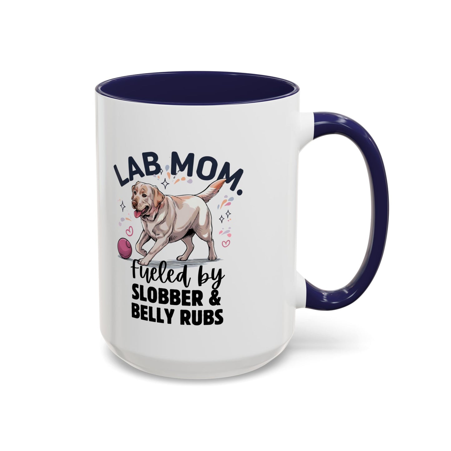 Lab Mom Coffee Mug - Fueled by Slobber & Belly Rubs, Dog Lover Gift, Pet Owner Coffee Cup, Personalized Dog Mom Mug, Cute Animal Mug