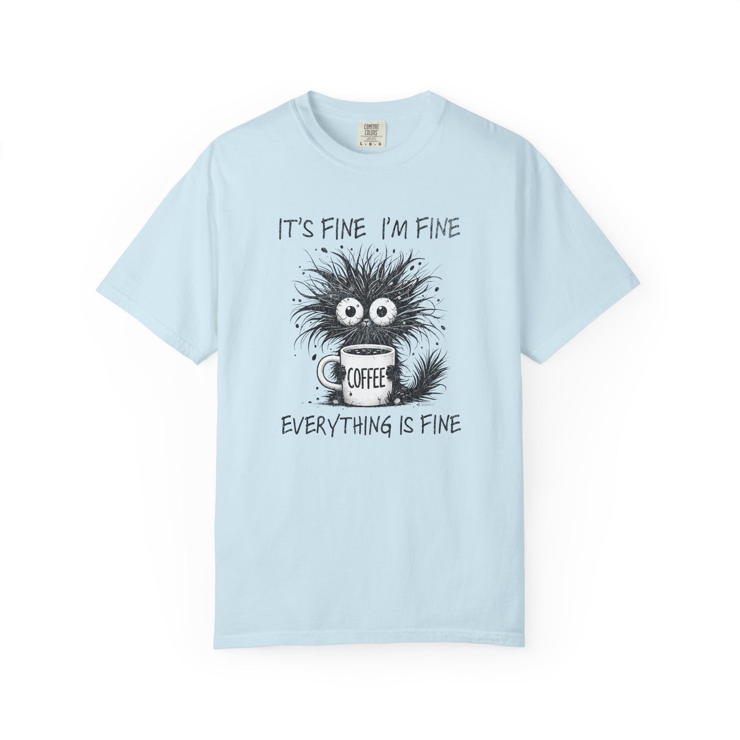 Funny Reassuring T-shirt