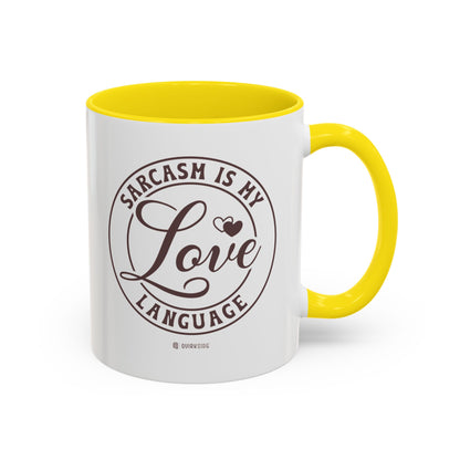 Coffee Mug - Sarcastic Love