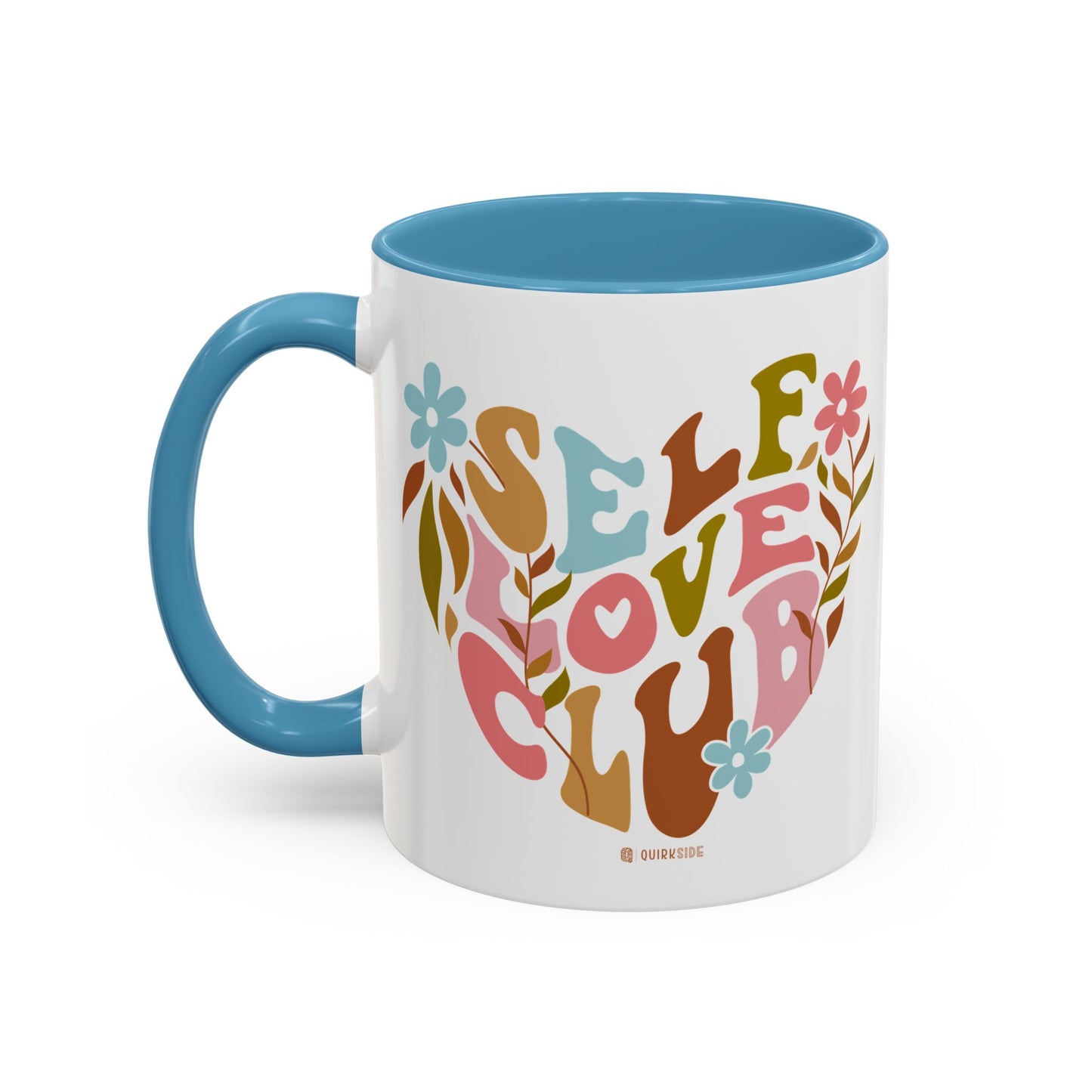 Self Love Club Coffee Mug - Empowering Floral Design, Great for Gifts, Self-Care, Friends, Motivational Mugs