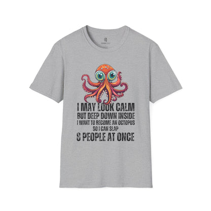 Octopus Funny Unisex Softstyle T-Shirt, Crazy Humor Tee, Stand Out Shirt, Quirky Octopus Top, Hilarious Graphic Tee