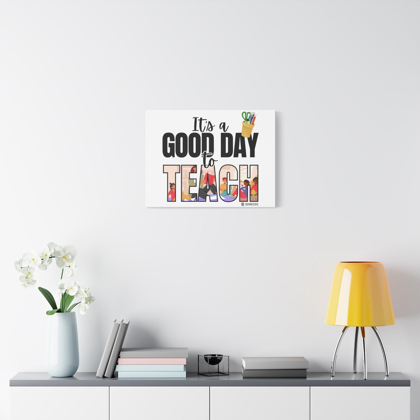 Good Day to Teach Wall Art, Teacher Gift, Classroom Decor, Inspirational Quote Canvas, Motivational Artwork