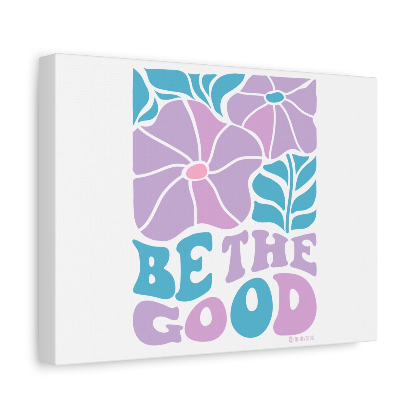 Inspirational Wall Art Canvas, Positive Vibes Home Decor, 'Be The Good' Motivational Artwork, Gift for Home, Office or Nursery