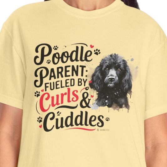 Poodle Lover T-shirt, Dog Owner Shirt, Cute Unisex Tee, Garment-Dyed Top, Dog Mom Dad Gift, Pet Lover Apparel, Animal Graphic Tee