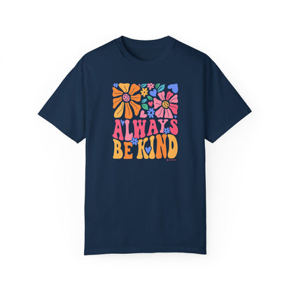 Mental Health Awareness T-shirt, Always Be Kind, Positive Vibes Tee, Unisex Shirt, Inspirational Clothing