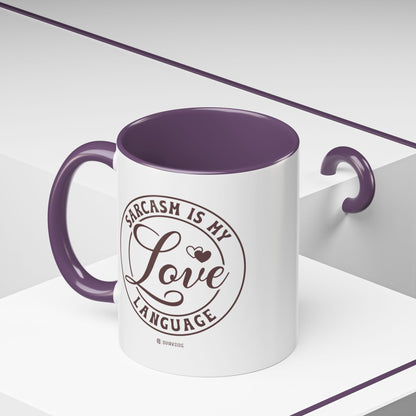 Coffee Mug - Sarcastic Love