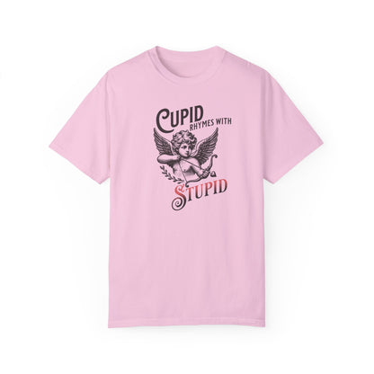 Sarcastic Cupid Stupid T-shirt, Funny Rhyming Quote, Unisex Tee, Romantic Emotions, Gift for Him/Her