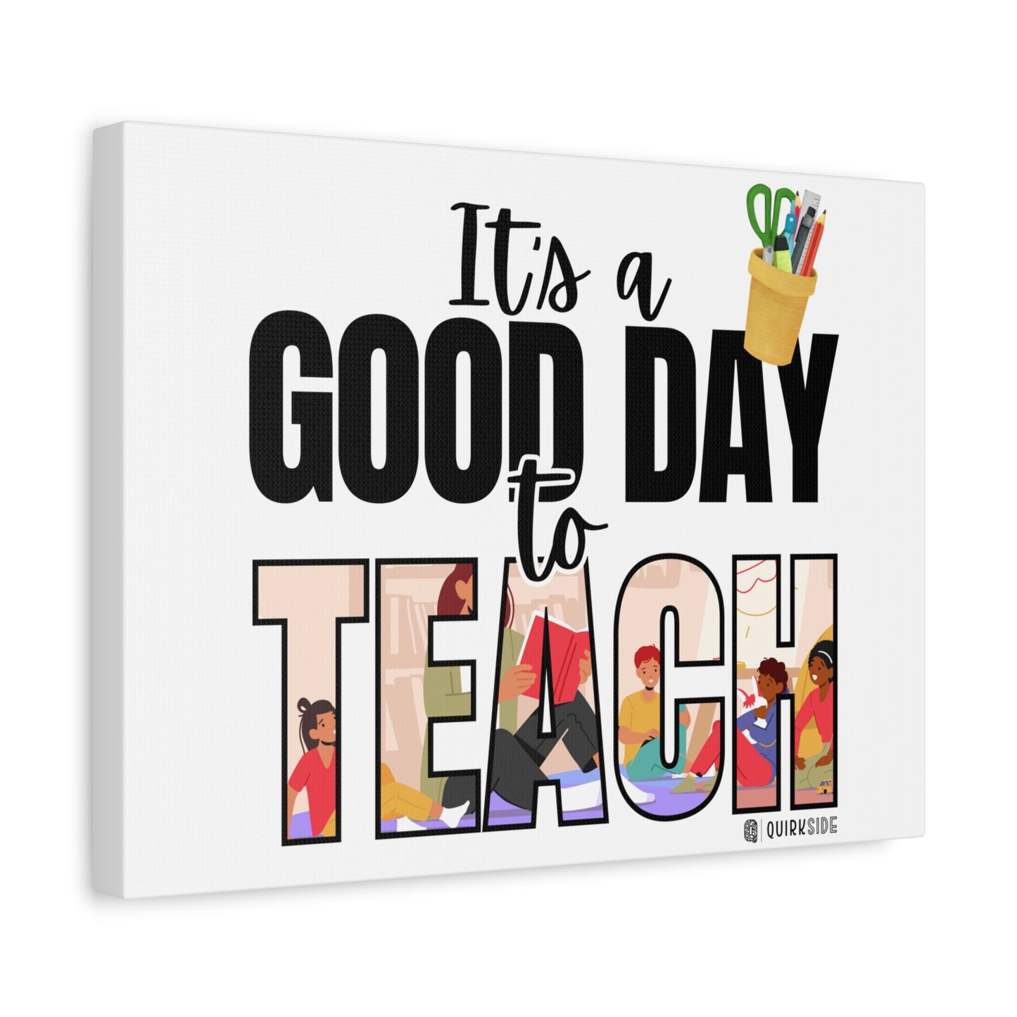 Good Day to Teach Wall Art, Teacher Gift, Classroom Decor, Inspirational Quote Canvas, Motivational Artwork