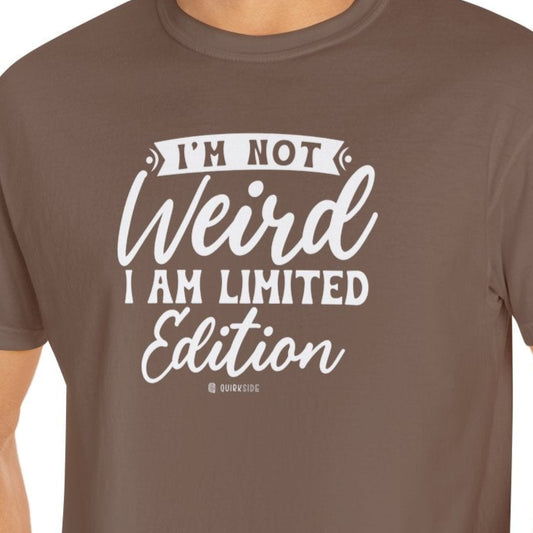 Limited Edition Unisex Garment-Dyed T-shirt, Bold Funny Statement Tee for Individuality, Unique Gift for Men Women, Vintage Tee, Custom - Quirkside Creations