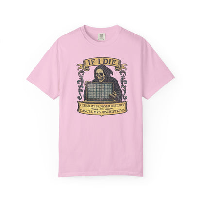Grim Reaper Graphic Tee, Funny Death T-Shirt, If I Die Shirt, Halloween Gift, Unisex Casual Top