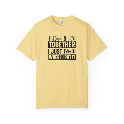 Funny Disorganized Quote Unisex T-shirt, Sarcastic Tee, Humorous Saying Shirt, Disorganized Gift, Casual Top for Men and Women