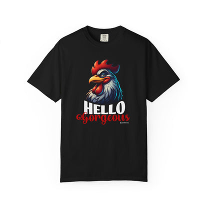 Cheerful Bold Greeting Unisex Garment-Dyed T-shirt, Confidence Boosting Tee, Playful Shirt, Fun Graphic Top, Happy Apparel for All