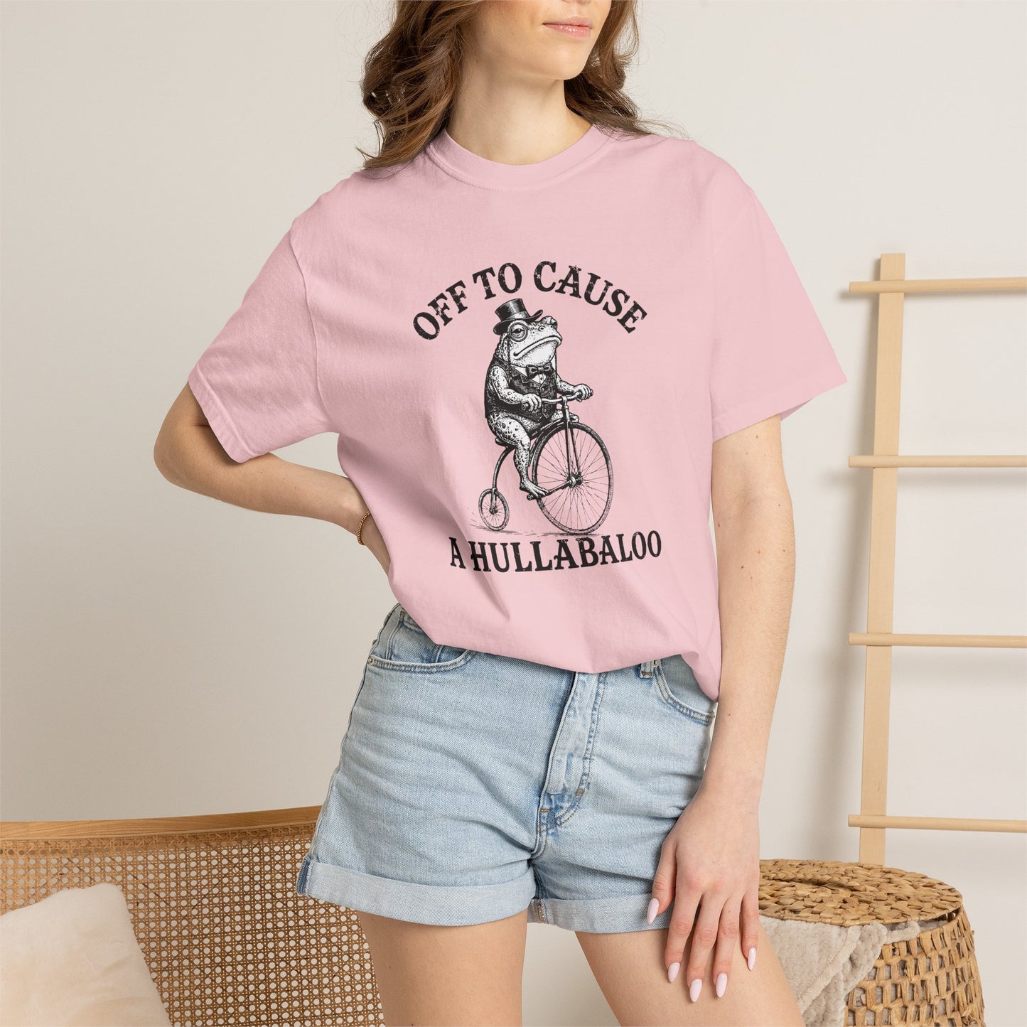 Funny Unhinged Tee — "Off to Cause a Hullabaloo" T-Shirt