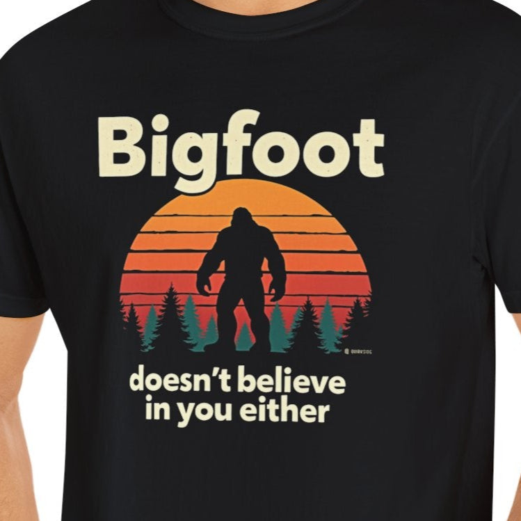 Bigfoot Believer Unisex Garment-Dyed T-shirt, Funny Sasquatch Tee