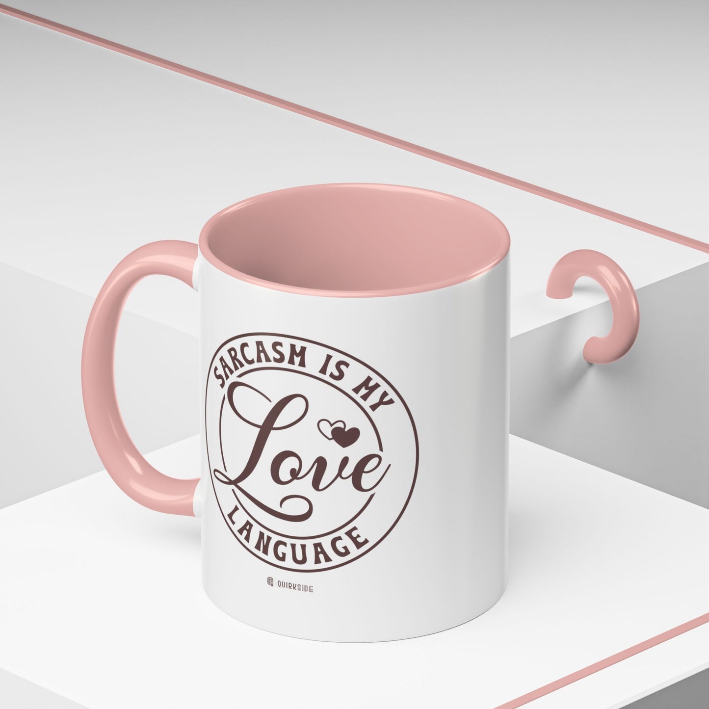 Coffee Mug - Sarcastic Love
