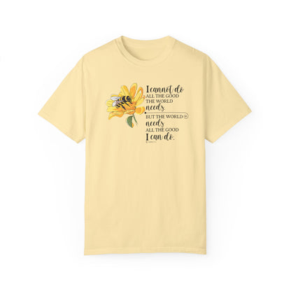 Honey Bee Unisex T-shirt, Nature Inspired Tee, Inspirational Message Shirt, Plant Lover Gift, Animal Advocate Top