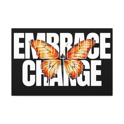Butterfly Embrace Change Canvas Art, Motivational Wall Decor, Inspirational Gift for Home, Office, Art Print for Transformation