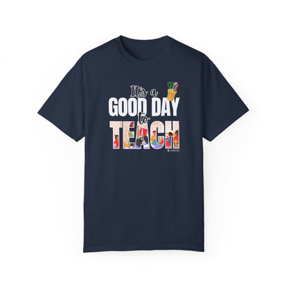 Teacher Appreciation Unisex T-shirt, Educator Gift, Premium Comfort Tee for Educators, Good Day to Teach Shirt, Teacher Gift, Back to School