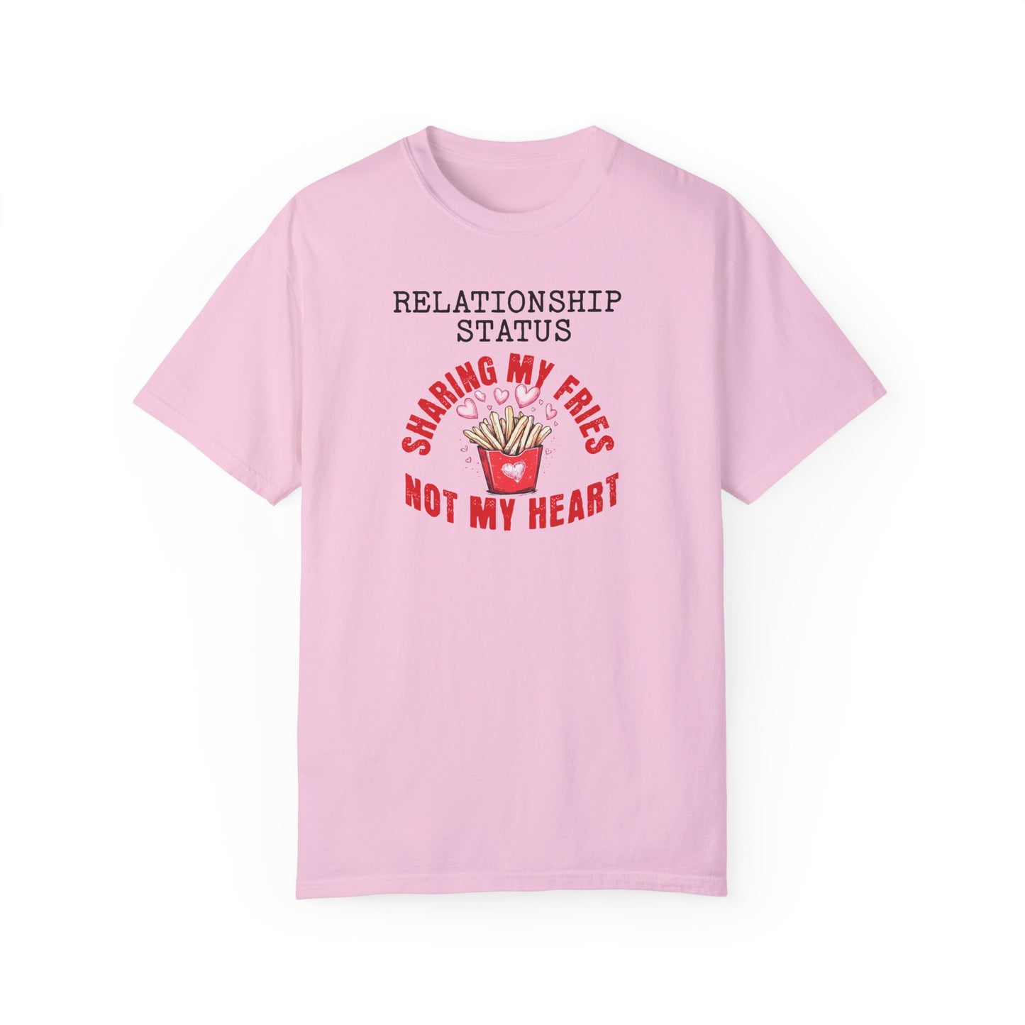 Sassy Valentines Tee, Funny Sarcastic Shirt, Powerful Women, Be My Valentine Unisex Garment-Dyed T-shirt, Gift for Him or Her, Valentines