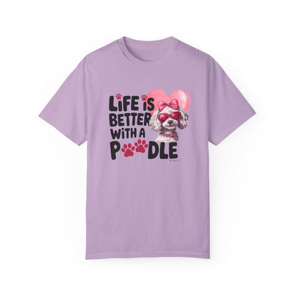 Poodle Lover T-shirt, Dog Owner Shirt, Cute Unisex Tee, Garment-Dyed Top, Dog Mom Dad Gift, Pet Lover Apparel, Animal Graphic Tee