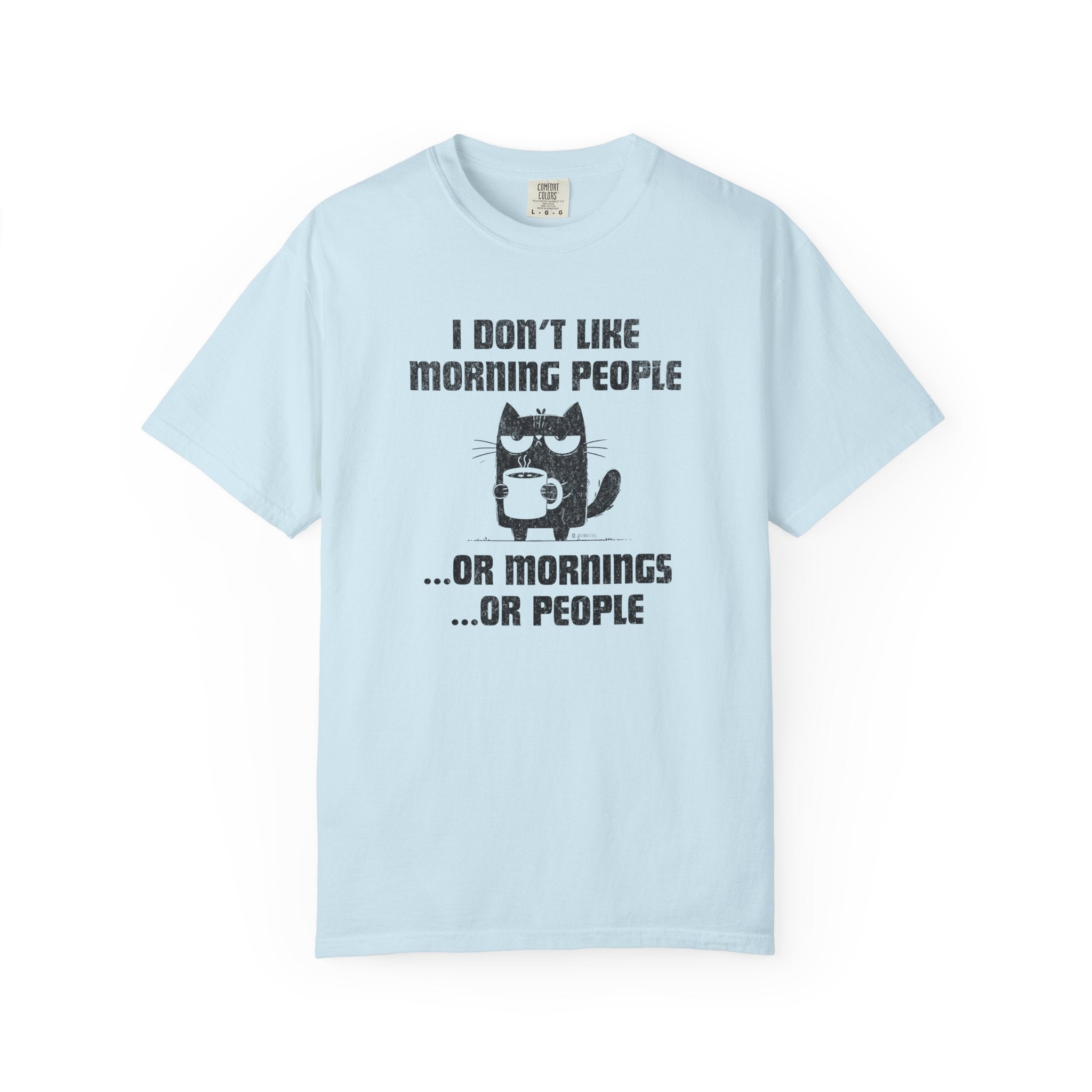 Funny Morning Hater T-shirt