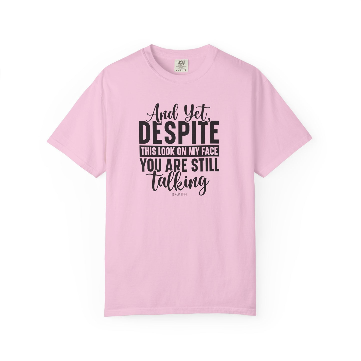 Funny Unisex Garment-Dyed T-shirt, Sarcastic Tee, Conversation Stopper Shirt, Humorous Adult Joke Top, Novelty Graphic Tee