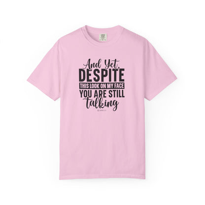 Funny Unisex Garment-Dyed T-shirt, Sarcastic Tee, Conversation Stopper Shirt, Humorous Adult Joke Top, Novelty Graphic Tee