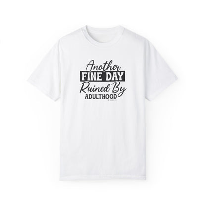 Funny Adulting Unisex T-shirt, Sarcastic Complaint Tee, Humorous Growing Up Shirt, Novelty Graphic Top, Comical Life Quote Apparel - Quirkside Creations