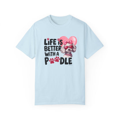 Poodle Lover T-shirt, Dog Owner Shirt, Cute Unisex Tee, Garment-Dyed Top, Dog Mom Dad Gift, Pet Lover Apparel, Animal Graphic Tee