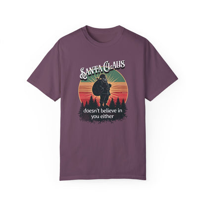 Funny Santa Claus Unisex T-shirt, Christmas Tee, Holiday Humor Shirt, Sarcastic Xmas Top, Gift for Non-Believers