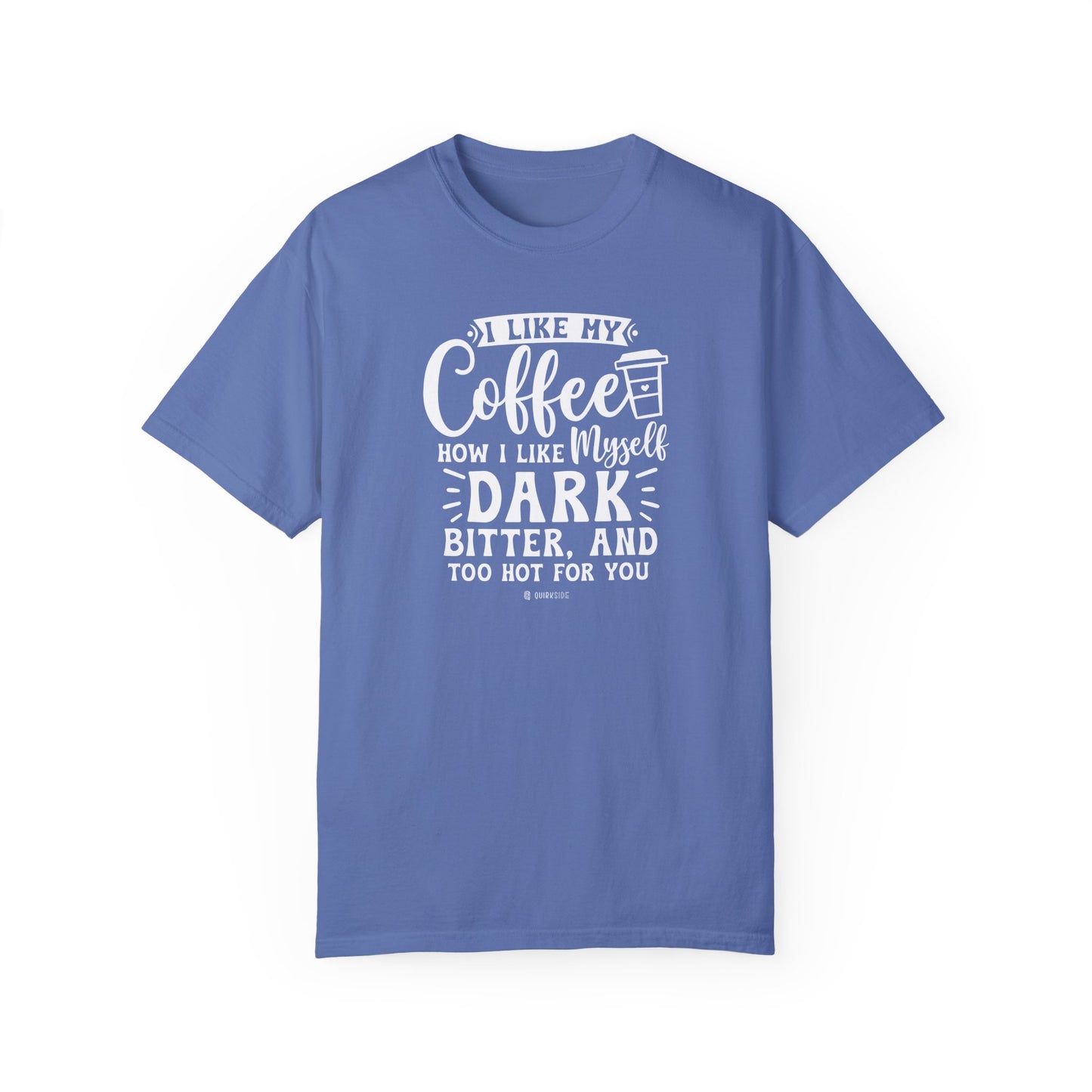 Coffee Lover Unisex T-shirt, Sarcastic Tee, Humorous Graphic Top, Gift for Coffee Drinker, Comical Shirt - Quirkside Creations